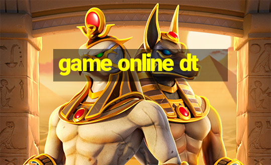 game online dt