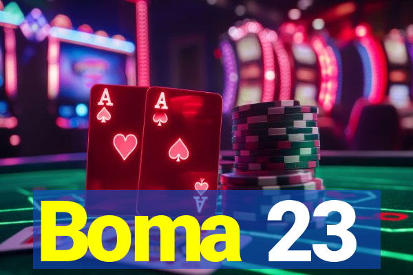 Boma 23