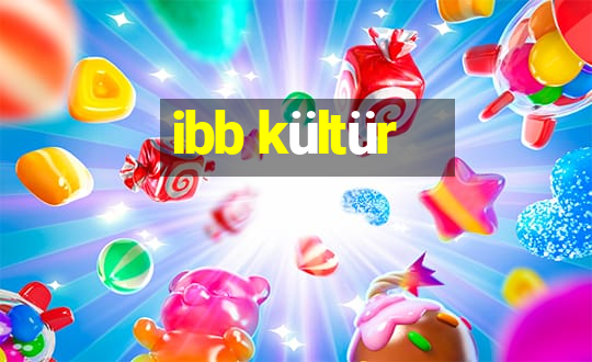 ibb kültür