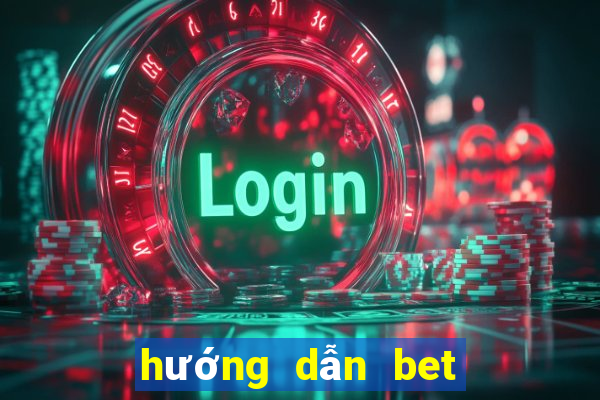 hướng dẫn bet trên vpgame