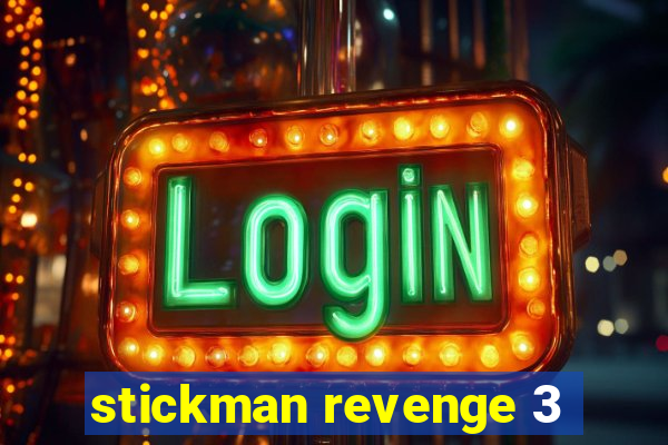 stickman revenge 3