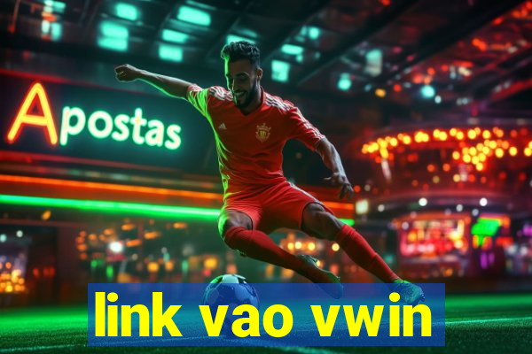 link vao vwin