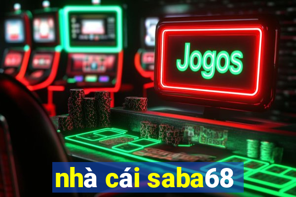 nhà cái saba68