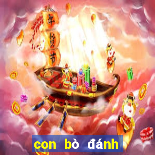 con bò đánh số mấy