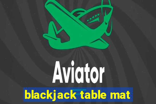 blackjack table mat