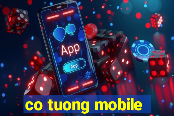 co tuong mobile