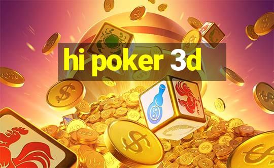 hi poker 3d