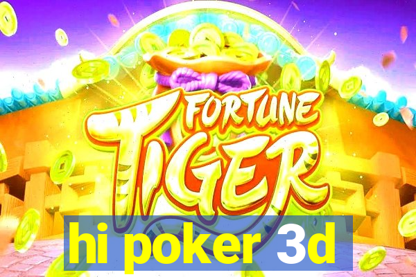 hi poker 3d