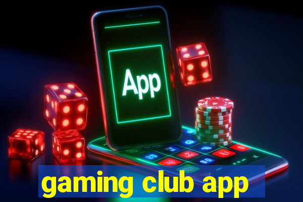 gaming club app