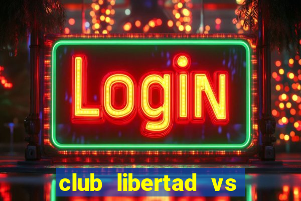 club libertad vs santos sp