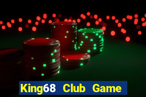 King68 Club Game Bài King