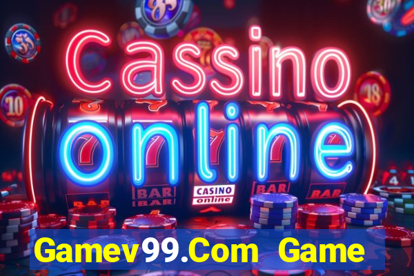 Gamev99.Com Game Bài Iwin