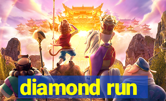 diamond run