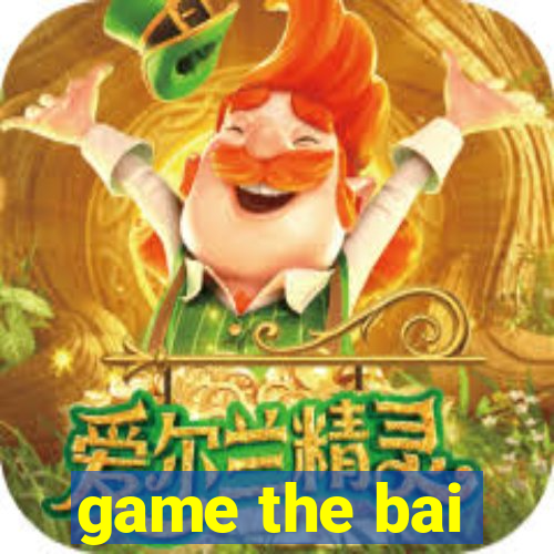 game the bai