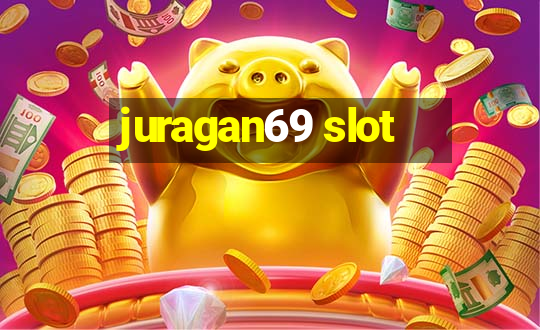 juragan69 slot