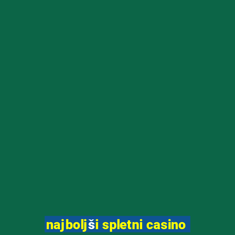 najboljši spletni casino