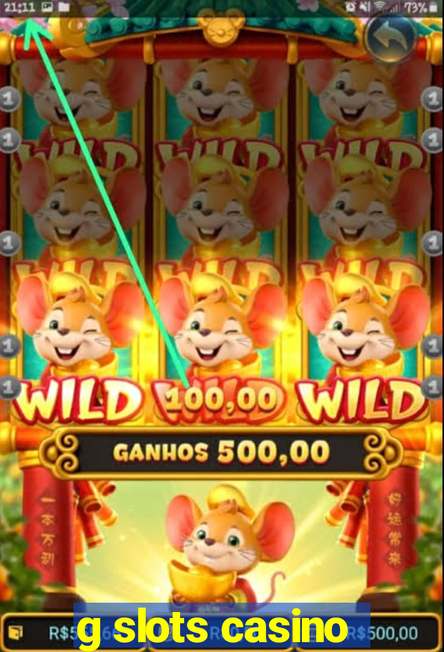 g slots casino