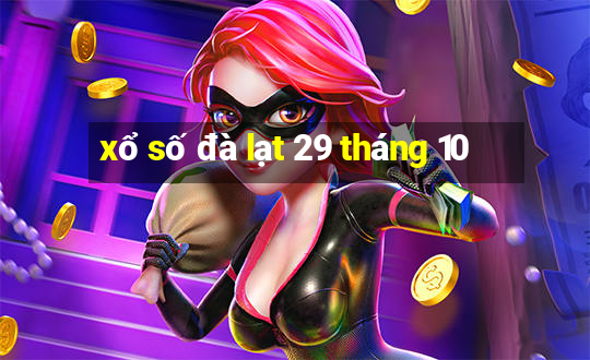 xổ số đà lạt 29 tháng 10