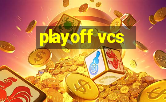 playoff vcs