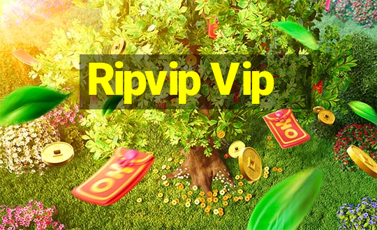 Ripvip Vip