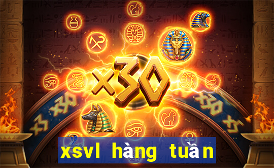 xsvl hàng tuần thứ sáu