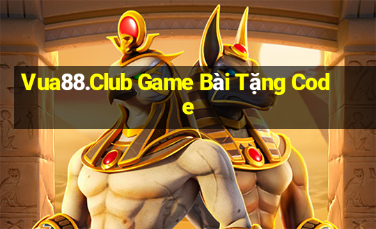 Vua88.Club Game Bài Tặng Code