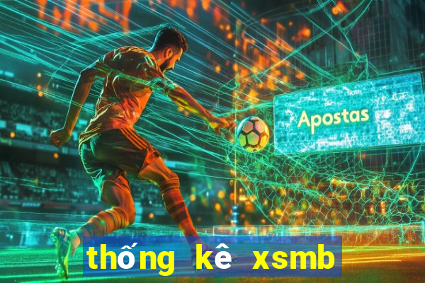 thống kê xsmb 300 ngày