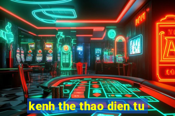 kenh the thao dien tu