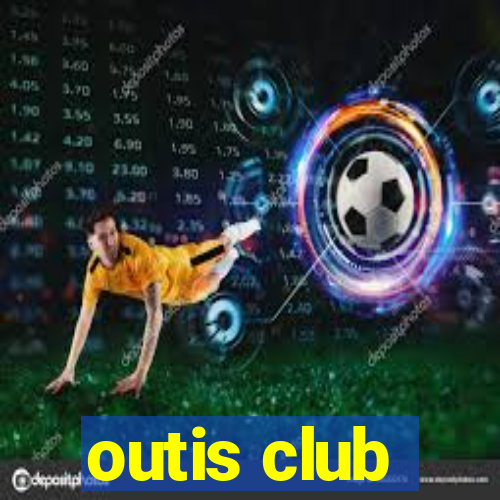 outis club