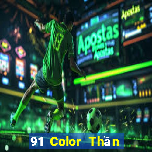 91 Color Thần làm đại lý