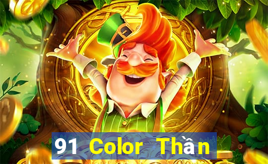 91 Color Thần làm đại lý