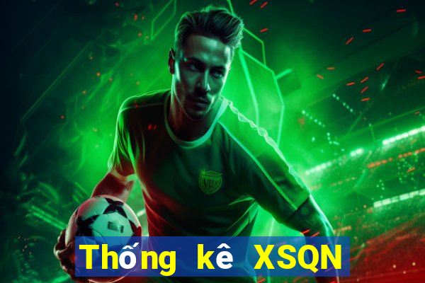 Thống kê XSQN ngày 20