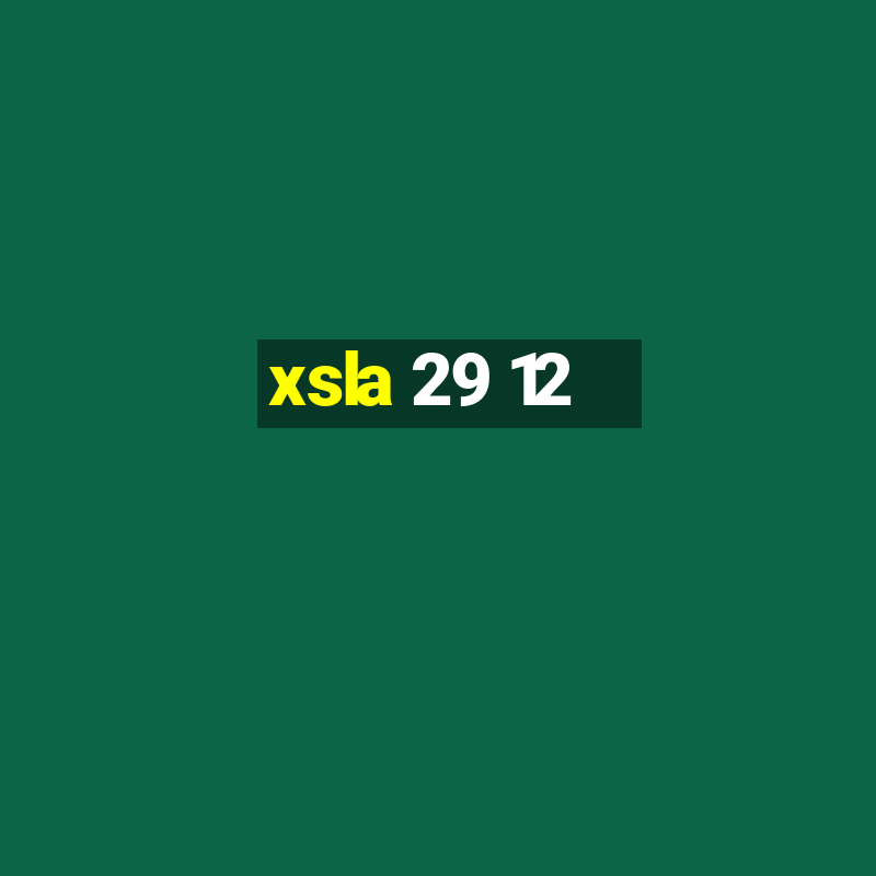 xsla 29 12