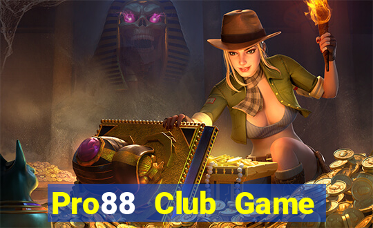 Pro88 Club Game Bài Slot