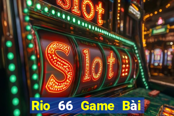 Rio 66 Game Bài Tặng Code