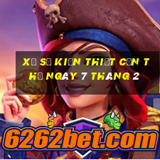 xổ số kiến thiết cần thơ ngày 7 tháng 2