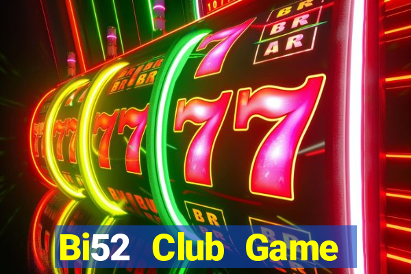 Bi52 Club Game Bài Poker Đổi Thưởng