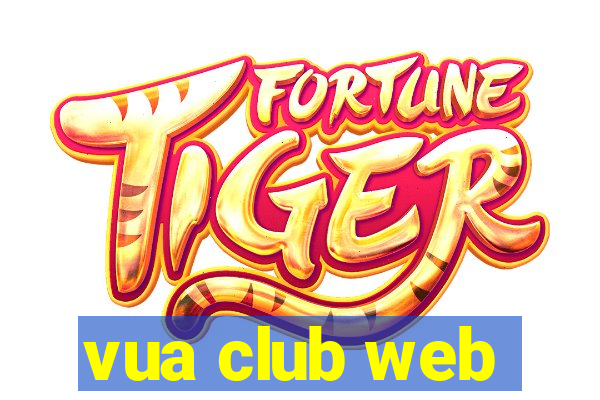 vua club web