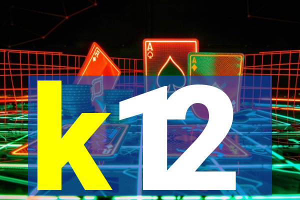 k12