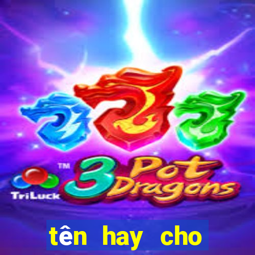 tên hay cho đội bóng