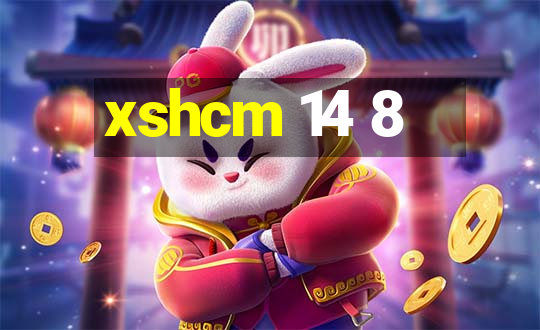 xshcm 14 8