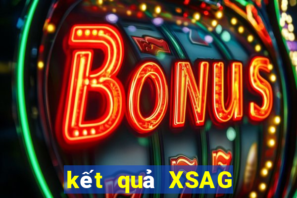 kết quả XSAG ngày 14