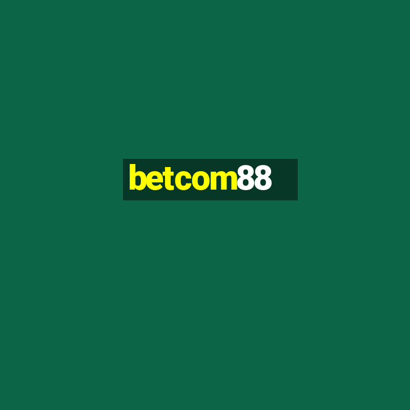 betcom88