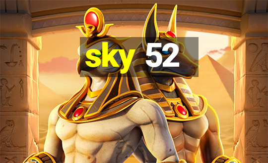 sky 52