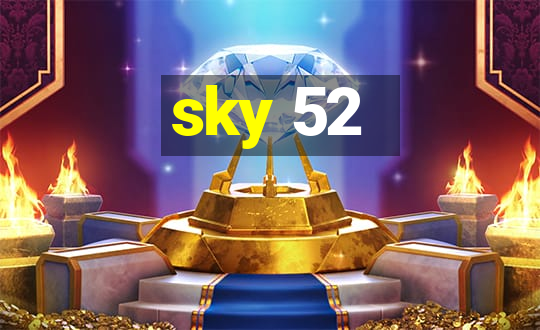 sky 52