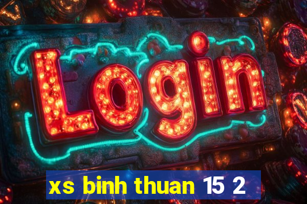 xs binh thuan 15 2