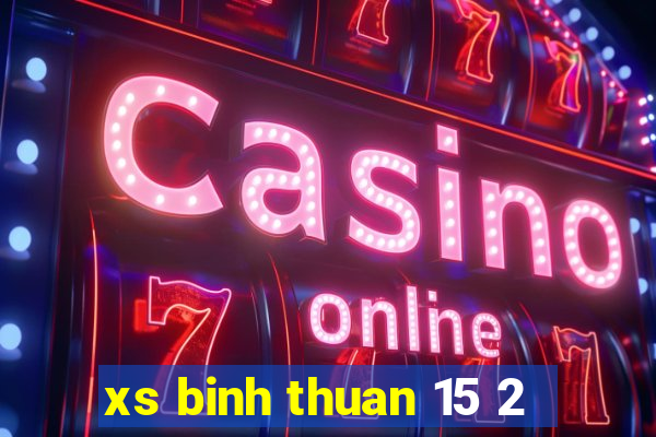 xs binh thuan 15 2