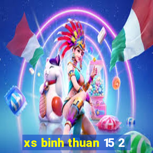 xs binh thuan 15 2