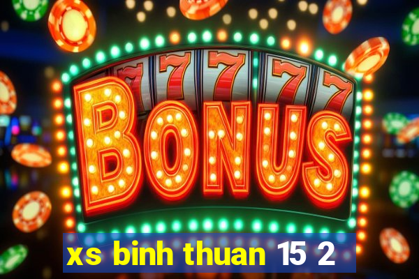 xs binh thuan 15 2