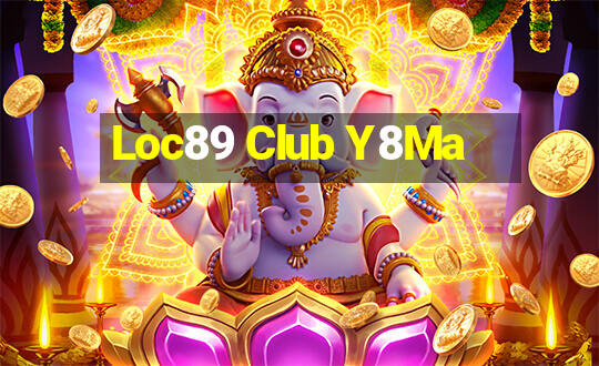 Loc89 Club Y8Ma